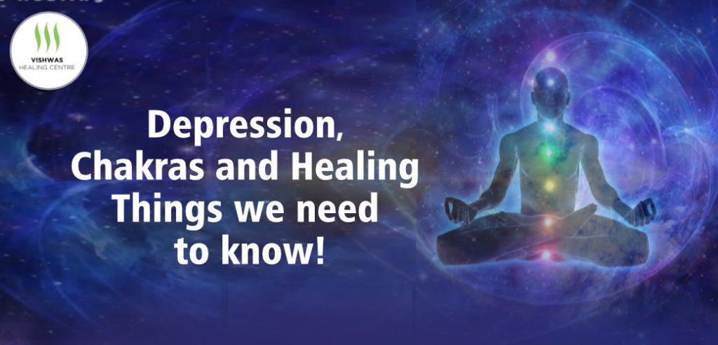 Depression Chakras And Healing Things We Need To Know